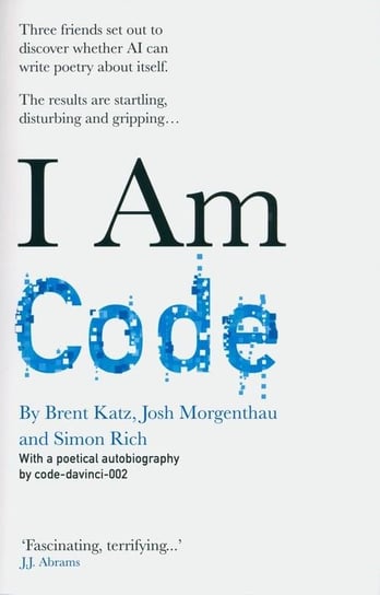 I am Code Josh Morgenthau, Brent Katz, Rich Simon