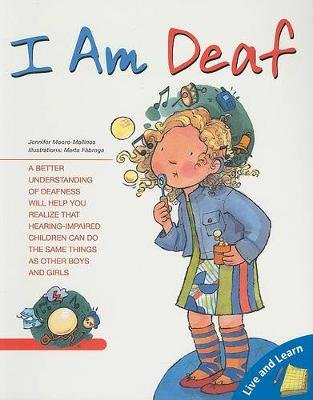 I Am Deaf Moore-Mallinos Jennifer