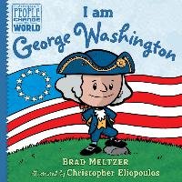 I Am George Washington Meltzer Brad