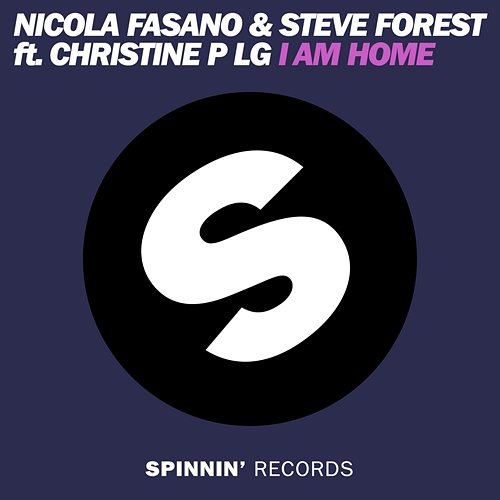 I Am Home Steve Forest & Nicola Fasano feat. Christine P LG