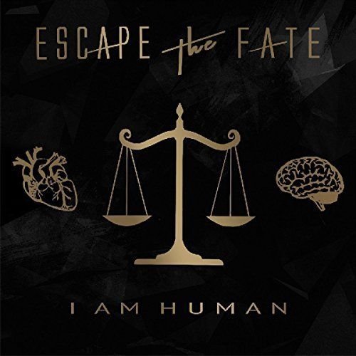 I Am Human Escape The Fate