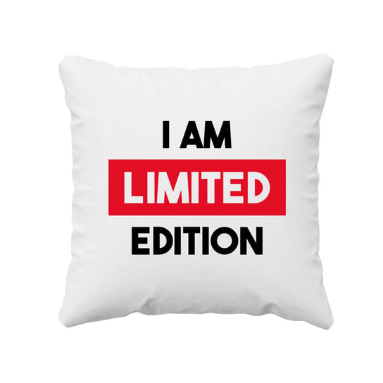 I am limited edition- poduszka na prezent Koszulkowy