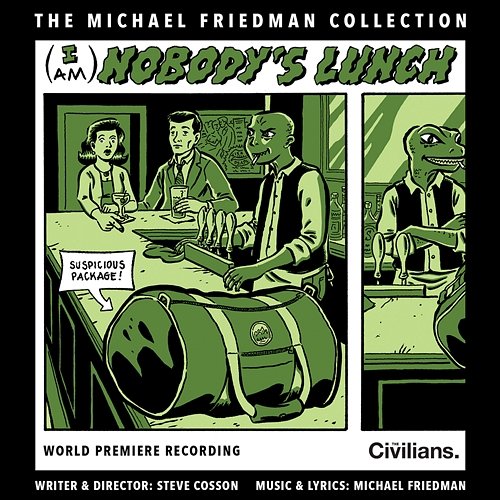 (I Am) Nobody's Lunch (The Michael Friedman Collection) Michael Friedman