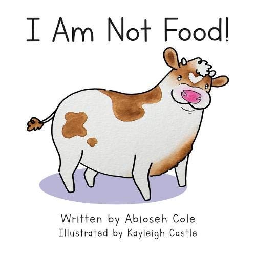 I Am Not Food! Abioseh Cole