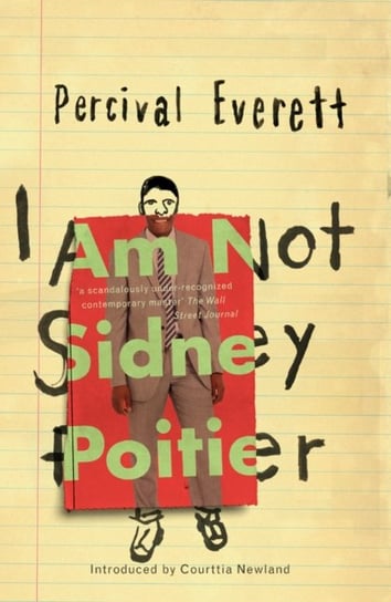 I Am Not Sidney Poitier Percival Everett