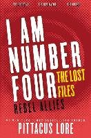 I Am Number Four. The Lost Files. Rebel Allies Lore Pittacus