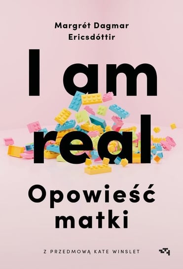 I am real. Opowieść matki Margret Dagmara Ericsdóttir, Kate Winslet