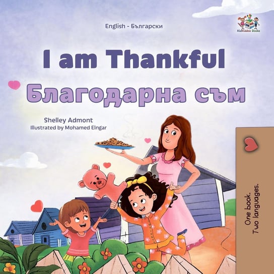 I am Thankful Благодарна съм - ebook epub Shelley Admont, Opracowanie zbiorowe