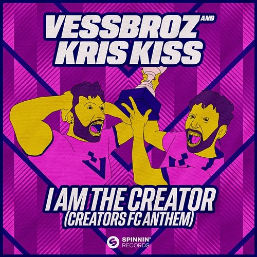 I Am The Creator (Creators FC Anthem) Vessbroz and Kris Kiss