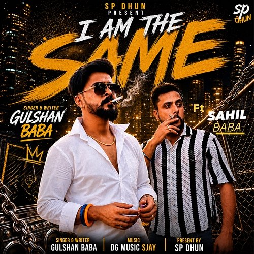 I Am the Same Gulshan Baba, Sahil Baba