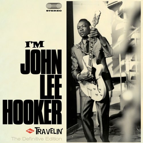 I Am/Travelin Hooker John Lee