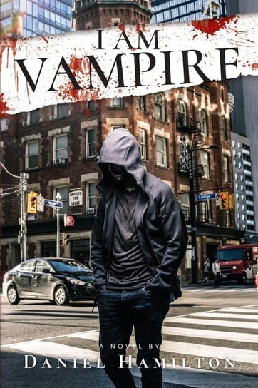 I Am Vampire Hamilton Daniel