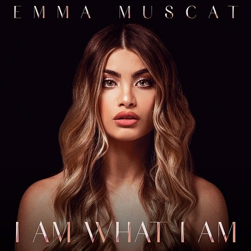 I Am What I Am Emma Muscat