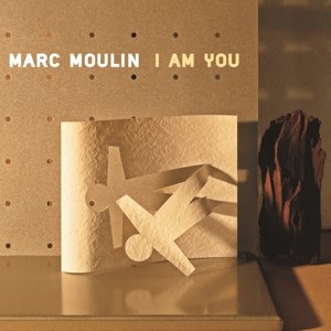 I Am You Moulin Marc