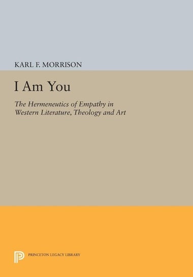I Am You Morrison Karl F.