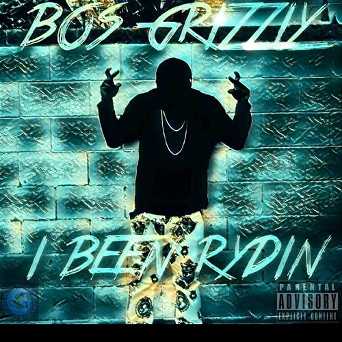 I Been Rydin BOS Grizzly