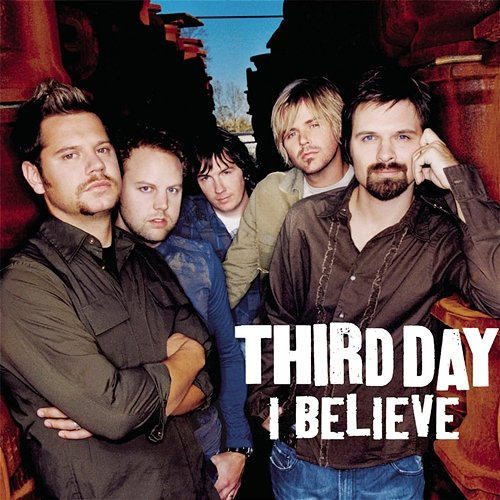 I Believe Third Day
