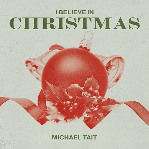 I Believe In Christmas Michael Tait