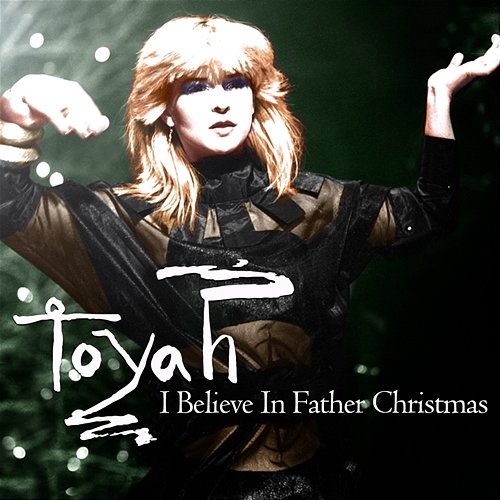 I Believe in Father Christmas Toyah