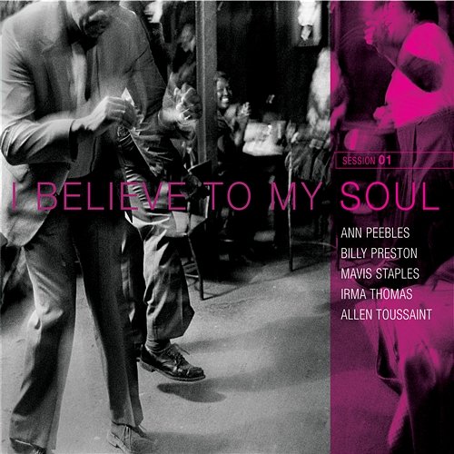I Believe To My Soul Various Artists