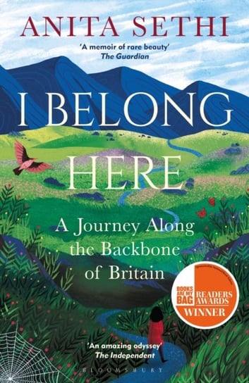 I Belong Here A Journey Along The Backbone Of Britain Winner Of The 2021 Books Are My Bag Readers Anita Sethi
