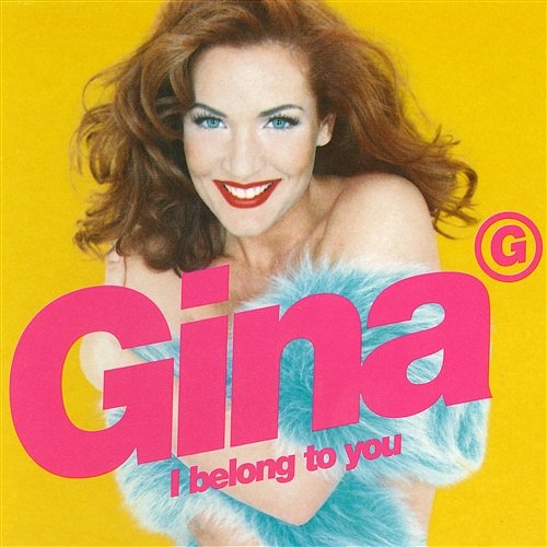 I Belong to You Gina G