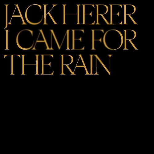 I Came For The Rain Jack Herer