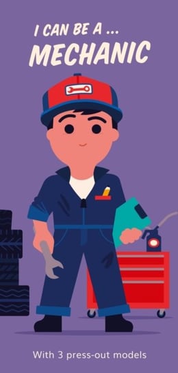 I Can Be A ... Mechanic Spencer Wilson