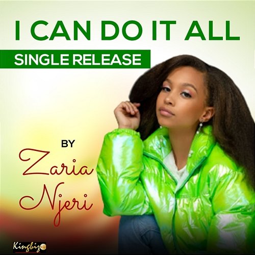 I Can Do It All Zaria Njeri