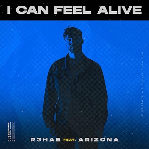 I Can Feel Alive R3HAB feat. A R I Z O N A