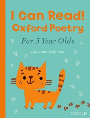 I Can Read! Oxford Poetry for 5 Year Olds Foster John