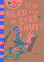 I Can Read with my Eyes Shut Seuss Dr.