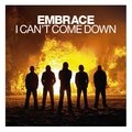 I Can't Come Down Embrace