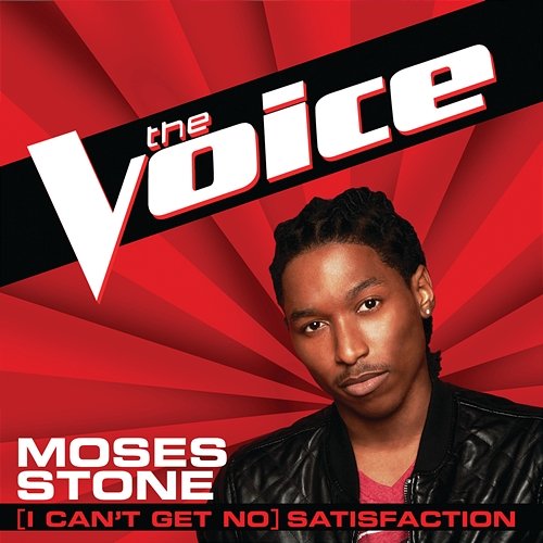(I Can’t Get No) Satisfaction Moses Stone