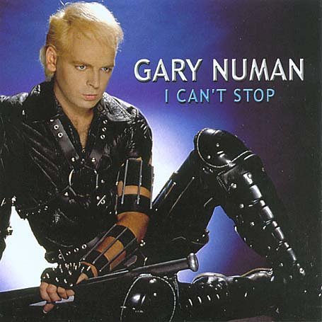 I Can't Stop Gary Numan