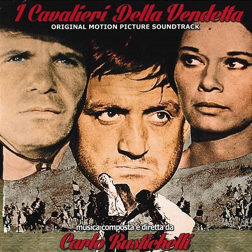 I cavalieri della vendetta Carlo Rustichelli