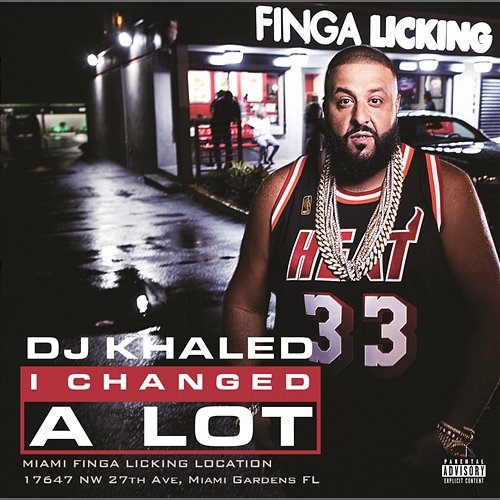 I Changed A Lot DJ Khaled