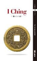 I Ching : el libro del cambio Cleary Thomas