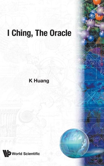 I Ching, The Oracle Huang K