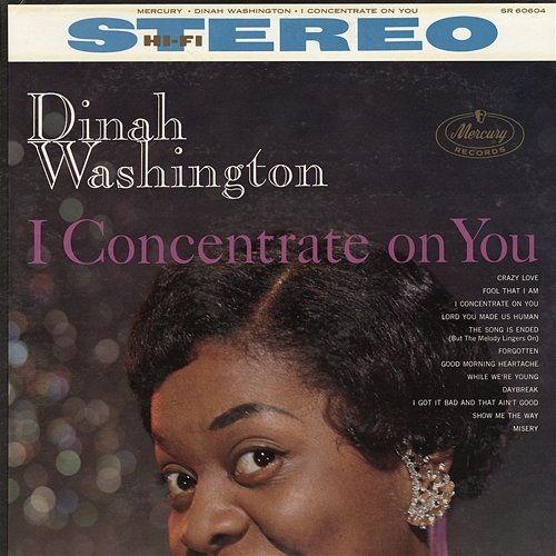 I Concentrate On You Dinah Washington