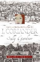 I, Coriander Gardner Sally