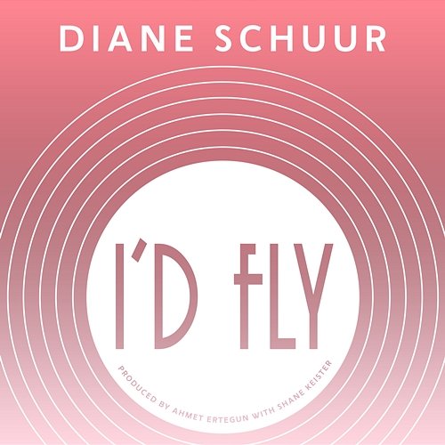 I'd Fly Diane Schuur