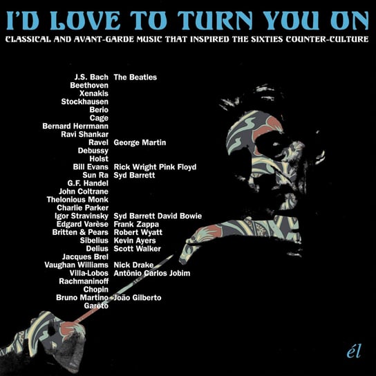 I'd Love To Turn You On Various Artists