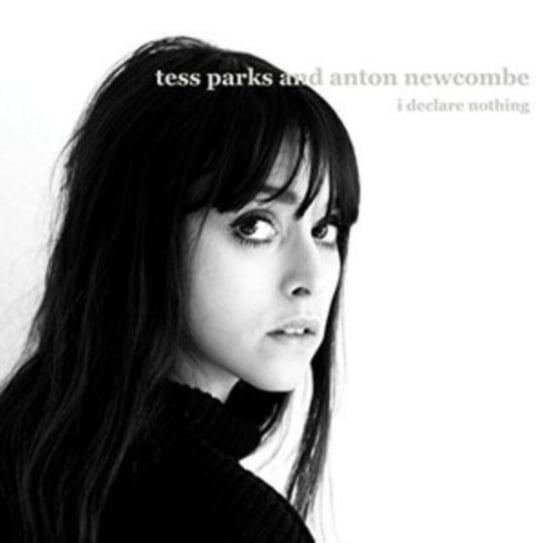 I Declare Nothing Tess Parks & Anton Newcombe