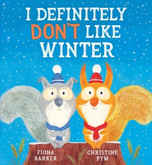 I Definitely Don't Like Winter Fiona Barker
