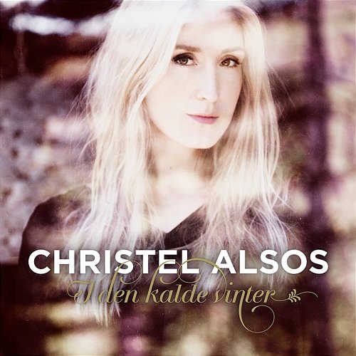 I den kalde vinter Christel Alsos