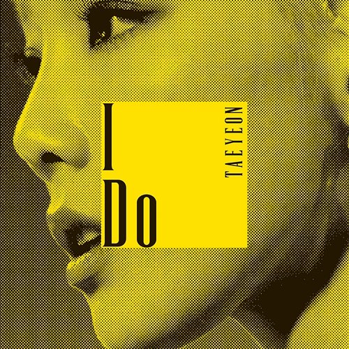 I Do TAEYEON