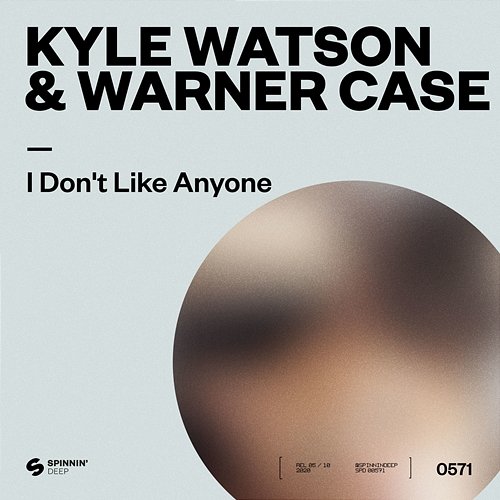 I Don't Like Anyone Kyle Watson & warner case