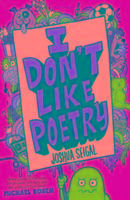 I Don't Like Poetry Seigal Joshua