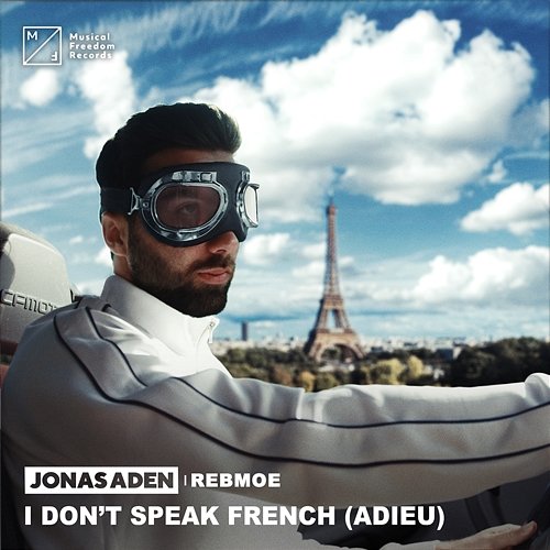 I Don't Speak French (Adieu) Jonas Aden & RebMoe